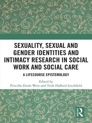 cover image of Sexuality, Sexual and Gender Identities and Intimacy Research in Social Work and Social Care